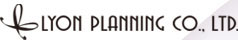 LYON PLANNING CO., LTD. | 株式会社リヨンプランニング